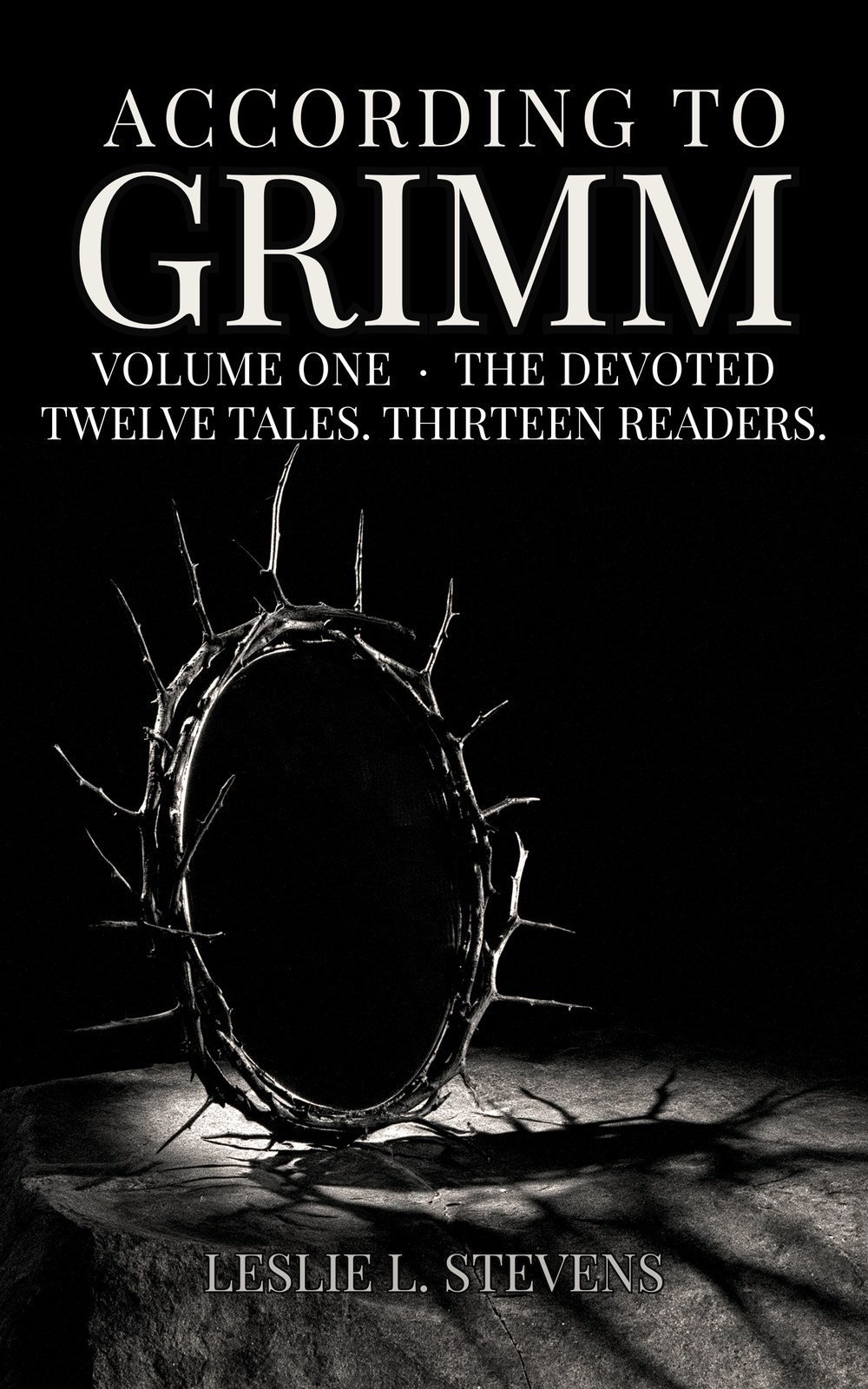 Cover of According to Grimm, Volume One: The Devoted, by Leslie L. Stevens.